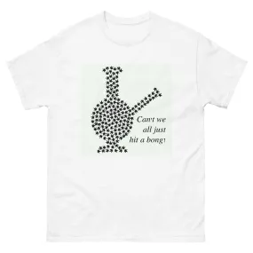 Can't We All Just Hit a Bong | Retro Weed T-Shirt