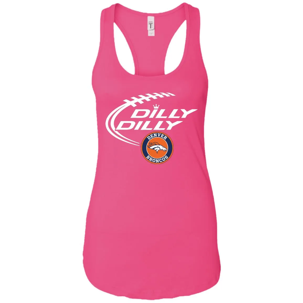 Dilly Dilly Denver Broncos Nfl Football Women Tank