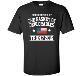 Proud Member Of The Basket of Deplorables Trump 2016 T-Shirt