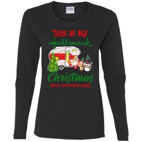 This Is My Hallmark Christmas Movie Watching Women Long Sleeve Shirt